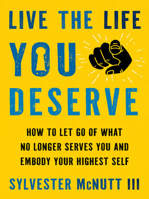 cover image of Live the Life You Deserve